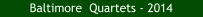 Baltimore  Quartets - 2014